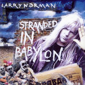 Larry Norman album Stranded in Babylon